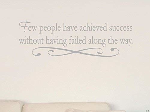 Vinyl Say 1218.Few-G.Light Grey-44x14 Wall Decal Saying - Few People Have Achieved Success without Having Failed Along the Way, 44-Inch x 14-Inch, Gloss Light Grey